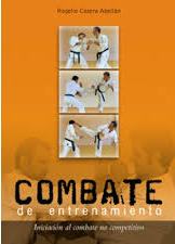Combate de entrenamiento : iniciación al combate no competitivo