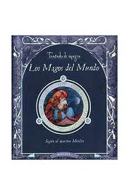  Los Magos del mundo: tratado de magia