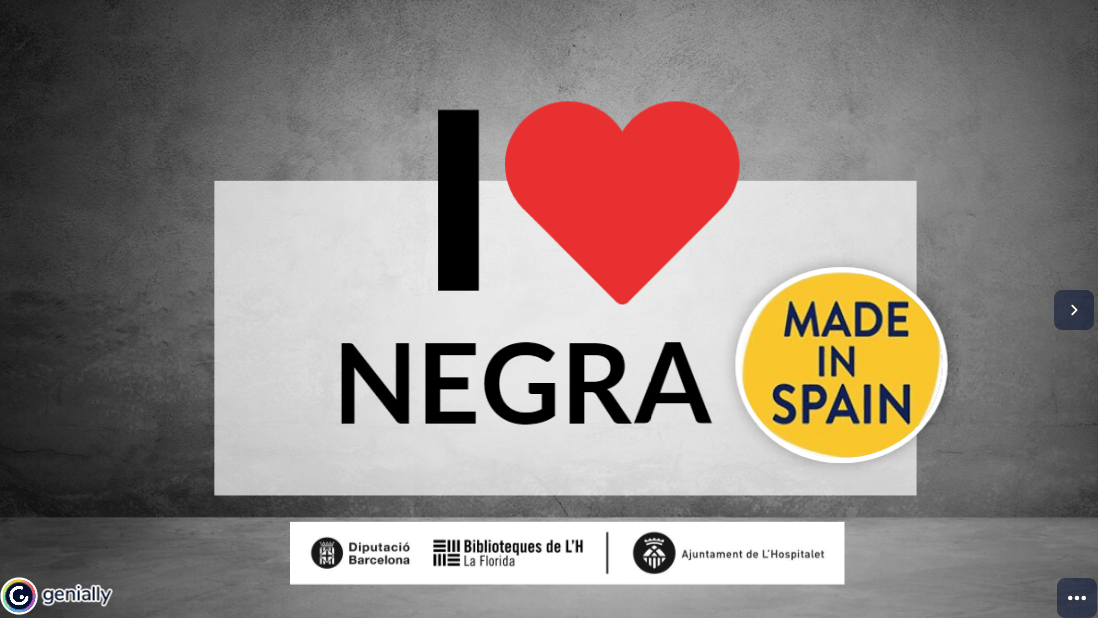I love NEGRA made in Spain