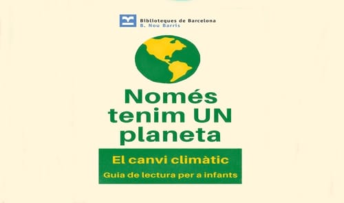 Només tenim UN planeta: El canvi climàtic
