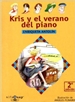  Kris y el verano del piano