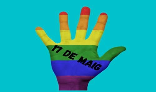 17 de Maig Dia Internacional de la lluita contra la LGTBIFÒBIA