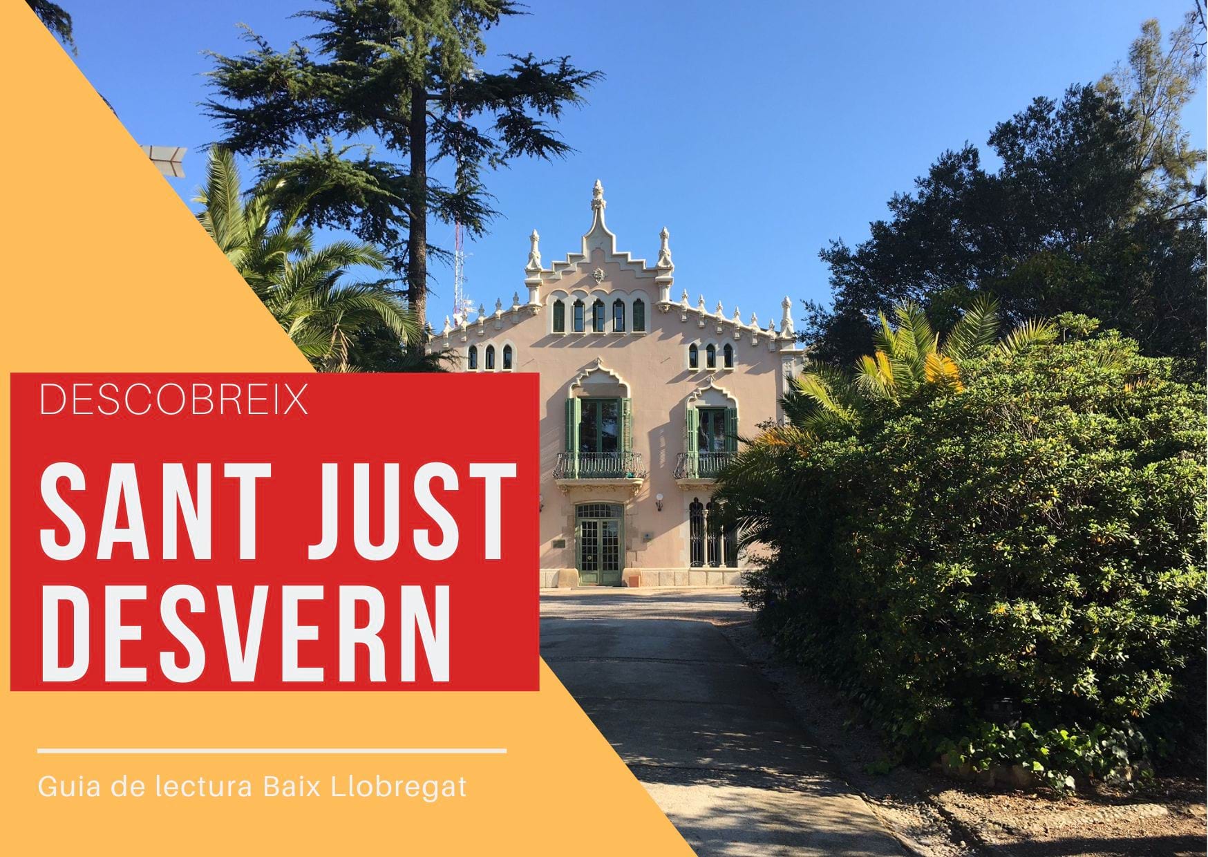 Descobreix Sant Just Desvern