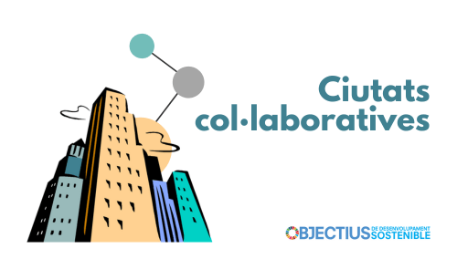 Ciutats col·laboratives - sharing cities