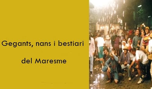 Guia Maresme 2005: Gegants, nans i bestiari del Maresme