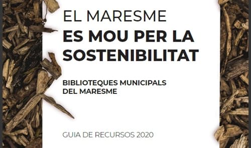 Guia del Maresme 2020 : El Maresme es mou per la sostenibilitat