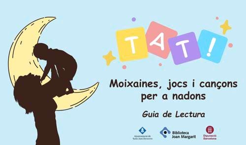TAT! Moixaines, jocs i cançons per a nadons