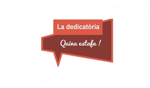 La dedicatòria: Quina estafa!