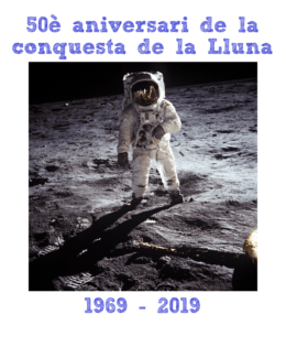 50è aniversari de la conquesta de la Lluna (1969-2019)