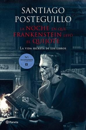  La Noche en que Frankenstein leyó el Quijote