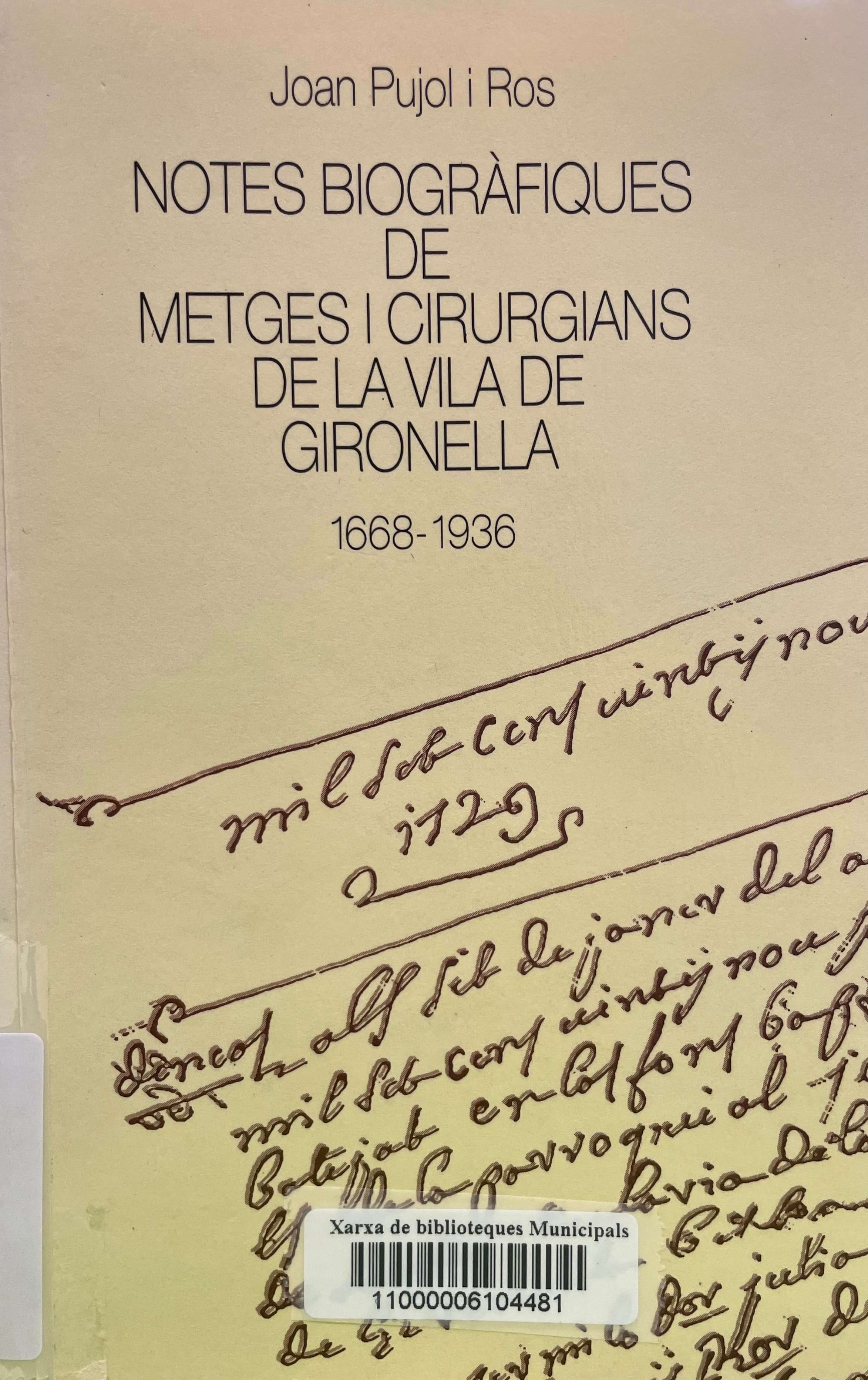  Notes biogràfiques de metges i cirurgians de la vila de Gironella