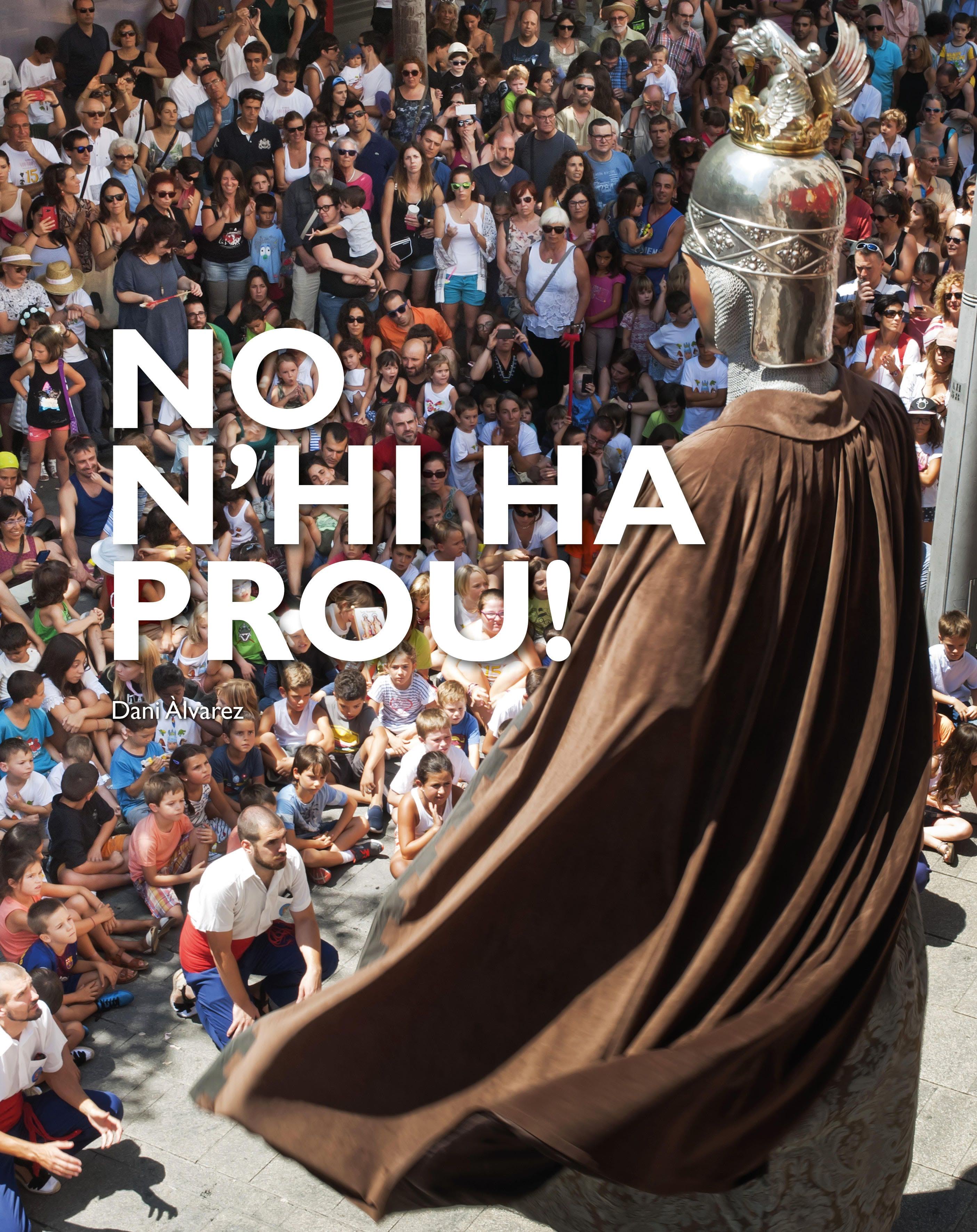  No n'hi ha prou!