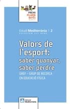  Valors de l'esport : saber guanyar, saber perdre