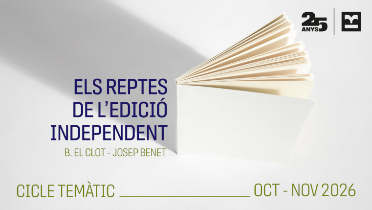 Cicle temàtic. Els reptes de l’edició independent