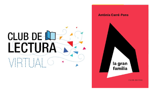 Club de lectura virtual de novel·la: La Gran família