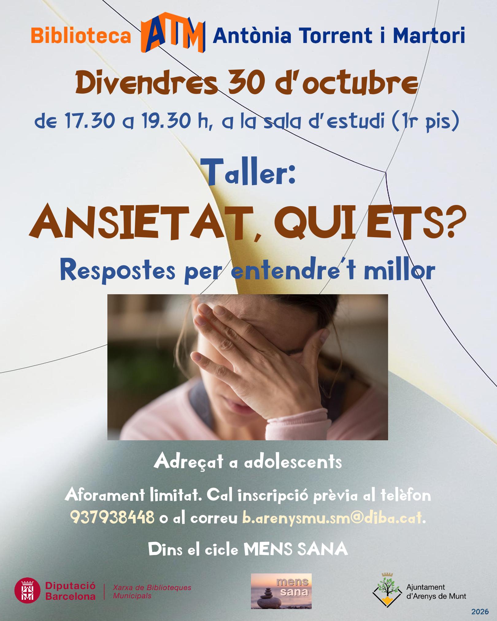 Taller 'Ansietat, qui ets?', dins el cicle Mens Sana