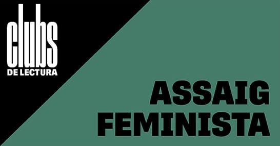 Club de lectura assaig feminista