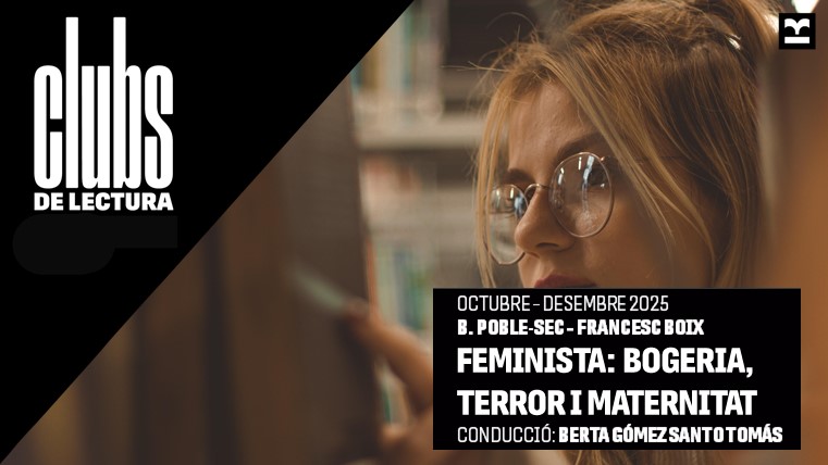 Club de lectura feminista: bogeria, terror i maternitat
