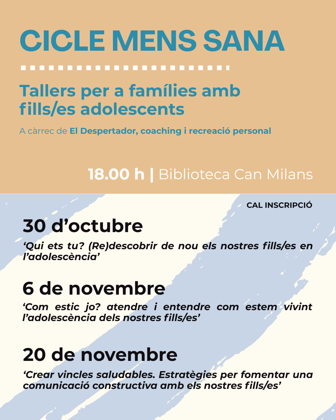 CICLE MENS SANA. 'Tallers per a famílies amb fills/es adolescents'. A càrrec d'El Despertador