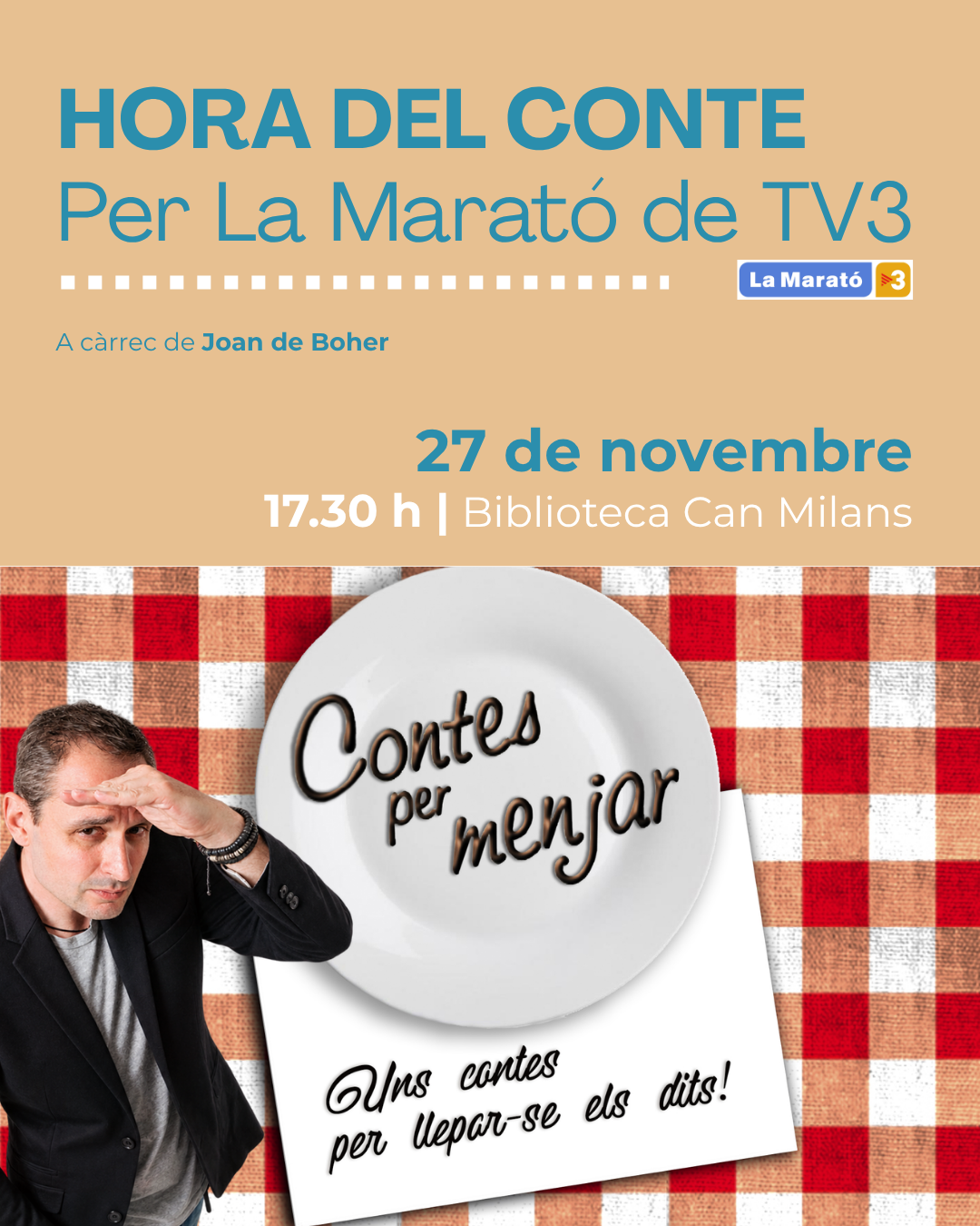 HORA DEL CONTE PER LA MARATÓ DE TV3. 'Contes per menjar' a càrrec de Joan de Boher
