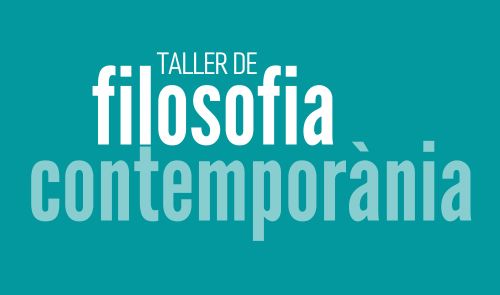 Taller de filosofia contemporània