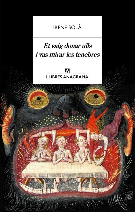 Club de lectura: Et vaig donar ulls i vas mirar les tenebres, d’Irene Solà