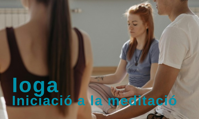 Ioga. Iniciació a la meditació