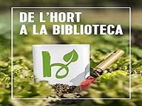 De l'hort a la biblioteca