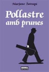 Club Còmic: Pollastre amb prunes, de Marjane Satrapi