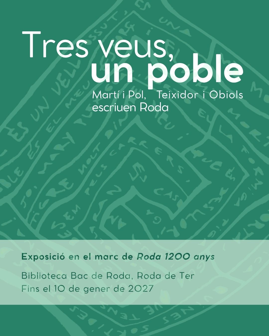 Tres veus, un poble. Martí i Pol, Teixidor i Obiols escriuen Roda