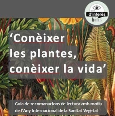 Conèixer les plantes, conèixer la vida
