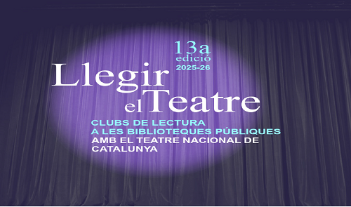 Club de Lectura Llegir el Teatre temporada 2025-26