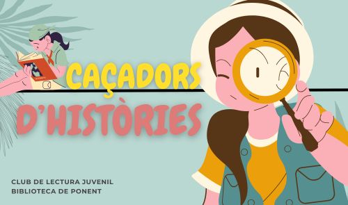 Caçadors d'històries. Club de lectura juvenil