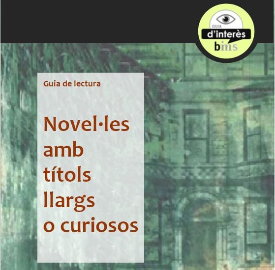 Novel·les amb títols llargs o curiosos