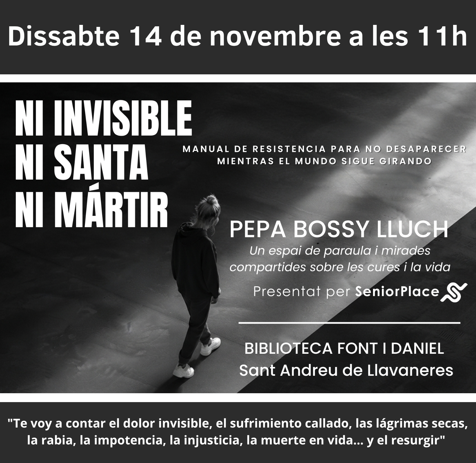 Presentació del llibre: Ni invisible, ni santa, ni màrtir, de l'autora Pepa Bossy Lluch