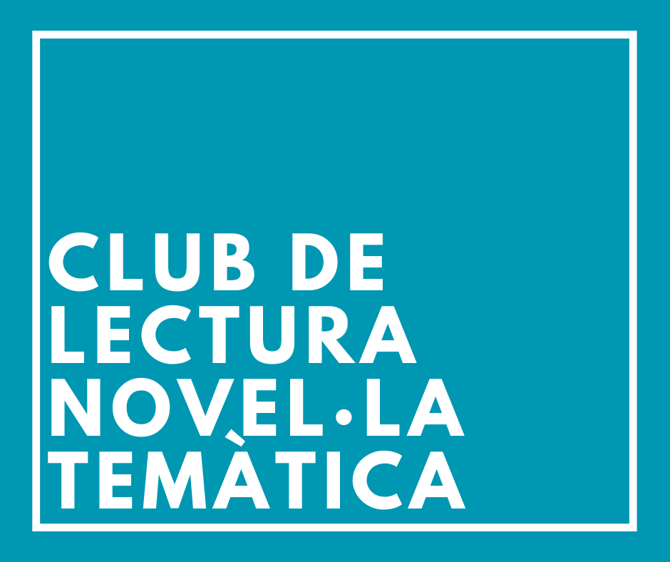 Club de lectura de Novel·la Temàtica