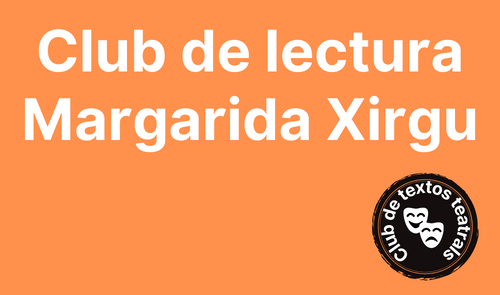 Club de lectura Margarida Xirgu