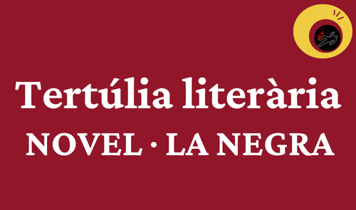 Tertúlies literàries de novel·la negra