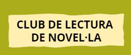 CLUB DE LECTURA NOVEL·LA