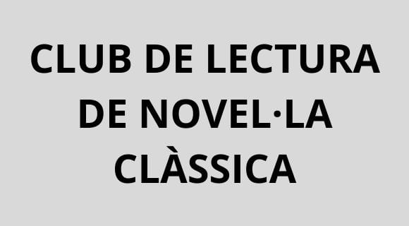 Club de lectura de novel·la Clàssica