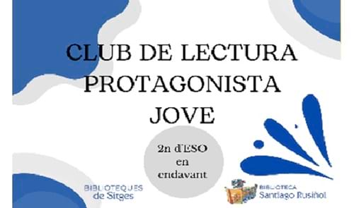 Club de lectura Protagonista Jove a partir de 2n ESO