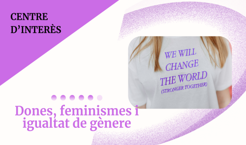 Dones, feminismes i igualtat