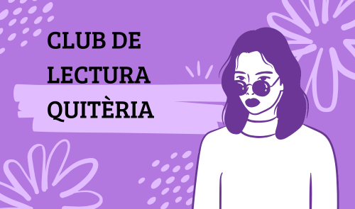 Club Quitèria: Club de lectura amb perspectiva feminista