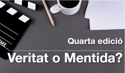 Tercera edició: veritat o mentida
