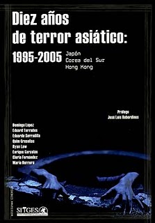  Diez años de terror asiático: 1995-2005
