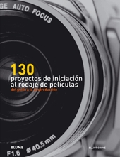  130 proyectos de iniciación al rodaje de películas
