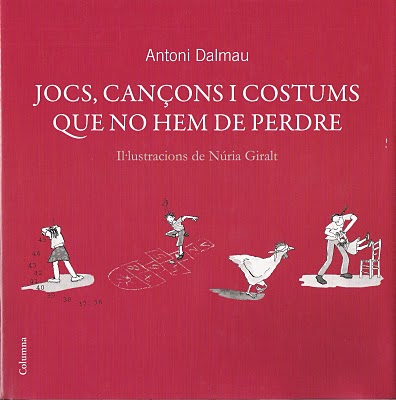  Jocs, cançons i costums que no hem de perdre