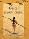  África, pequeño Chaka...