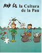  Això és la cultura de la pau
